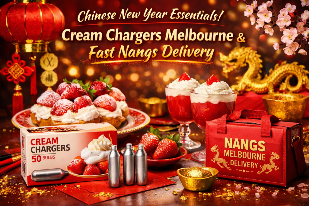 Chinese New Year Essentials Cream Chargers Melbourne